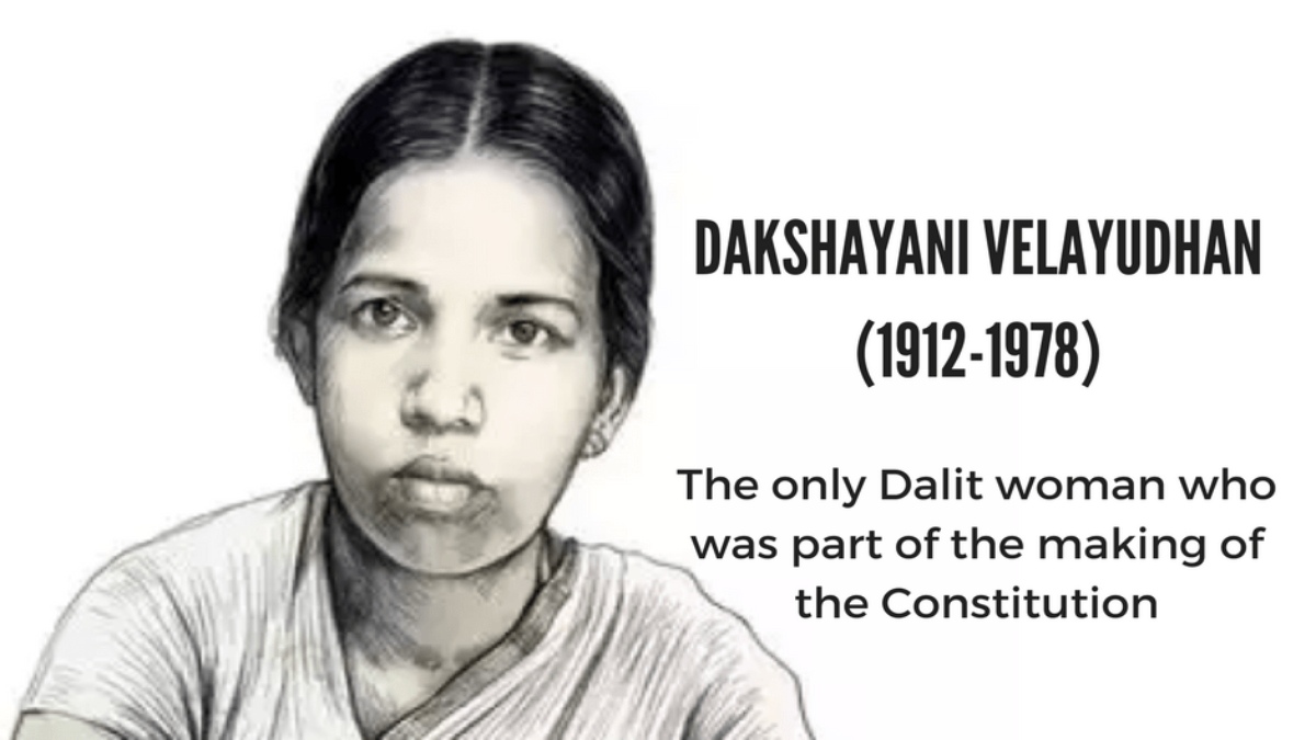 DAKSHAYANI VELAYUDHAN: A DALIT WOMAN IN CONSTITUENT ASSEMBLY