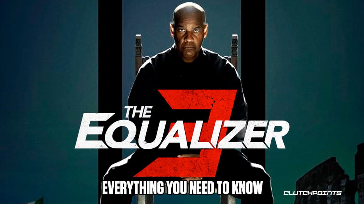 Upcoming Releases: The Equalizer 3