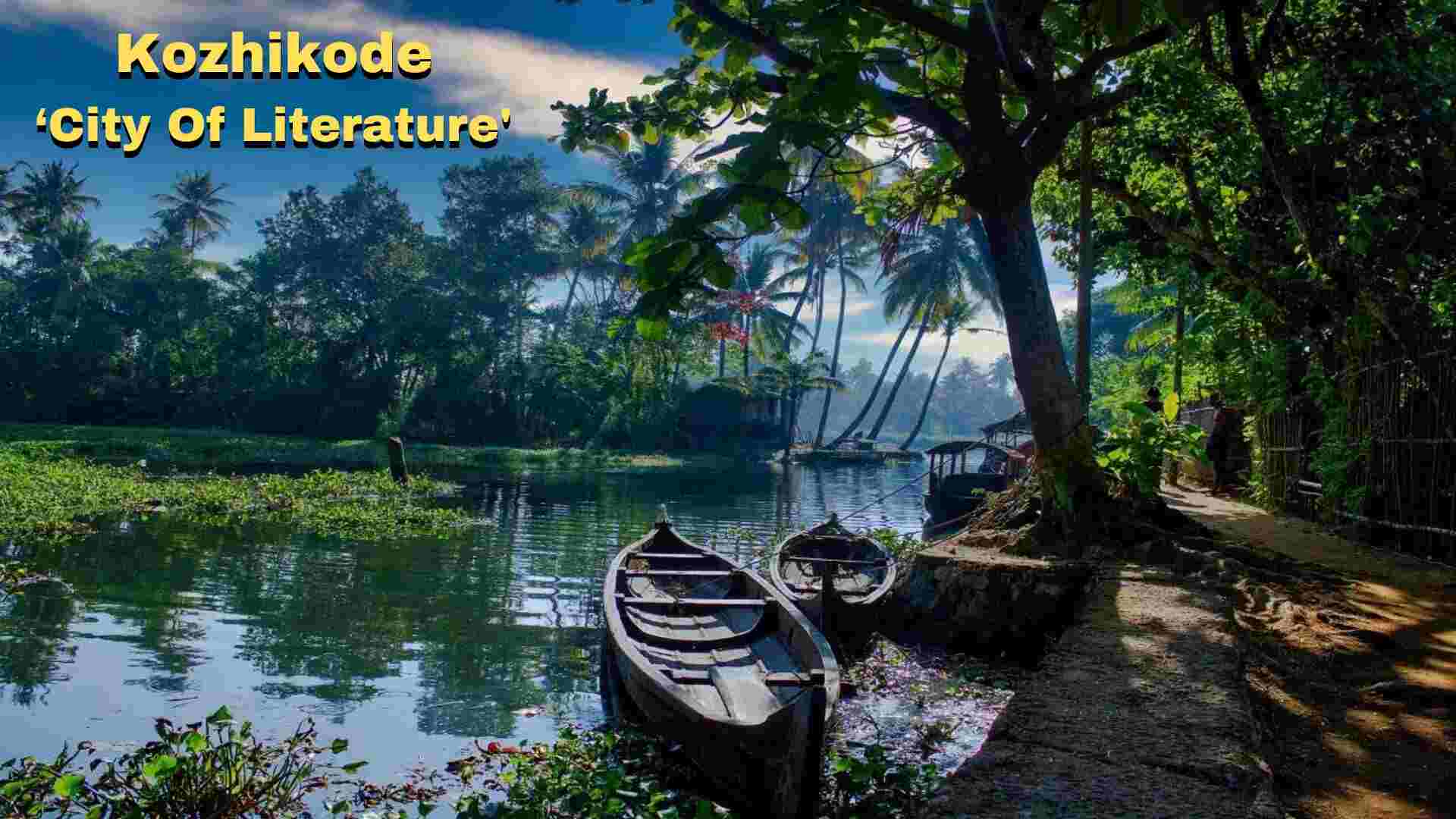 Kerala’s Kozhikode Declared First ‘City Of Literature’ By UNESCO