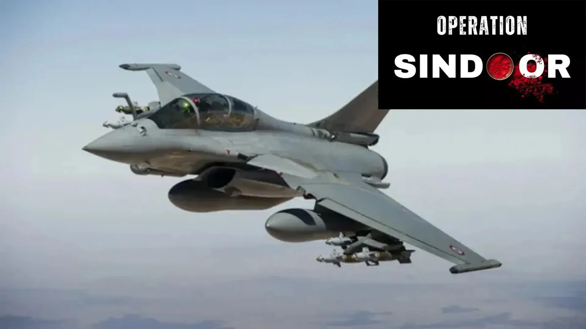 Operation Sindoor: Rafale Jets Armed with French SCALP Missiles Target Terror Camps in Pakistan